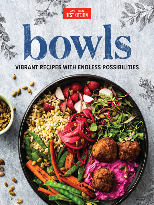 Title details for Bowls by America's Test Kitchen - Wait list